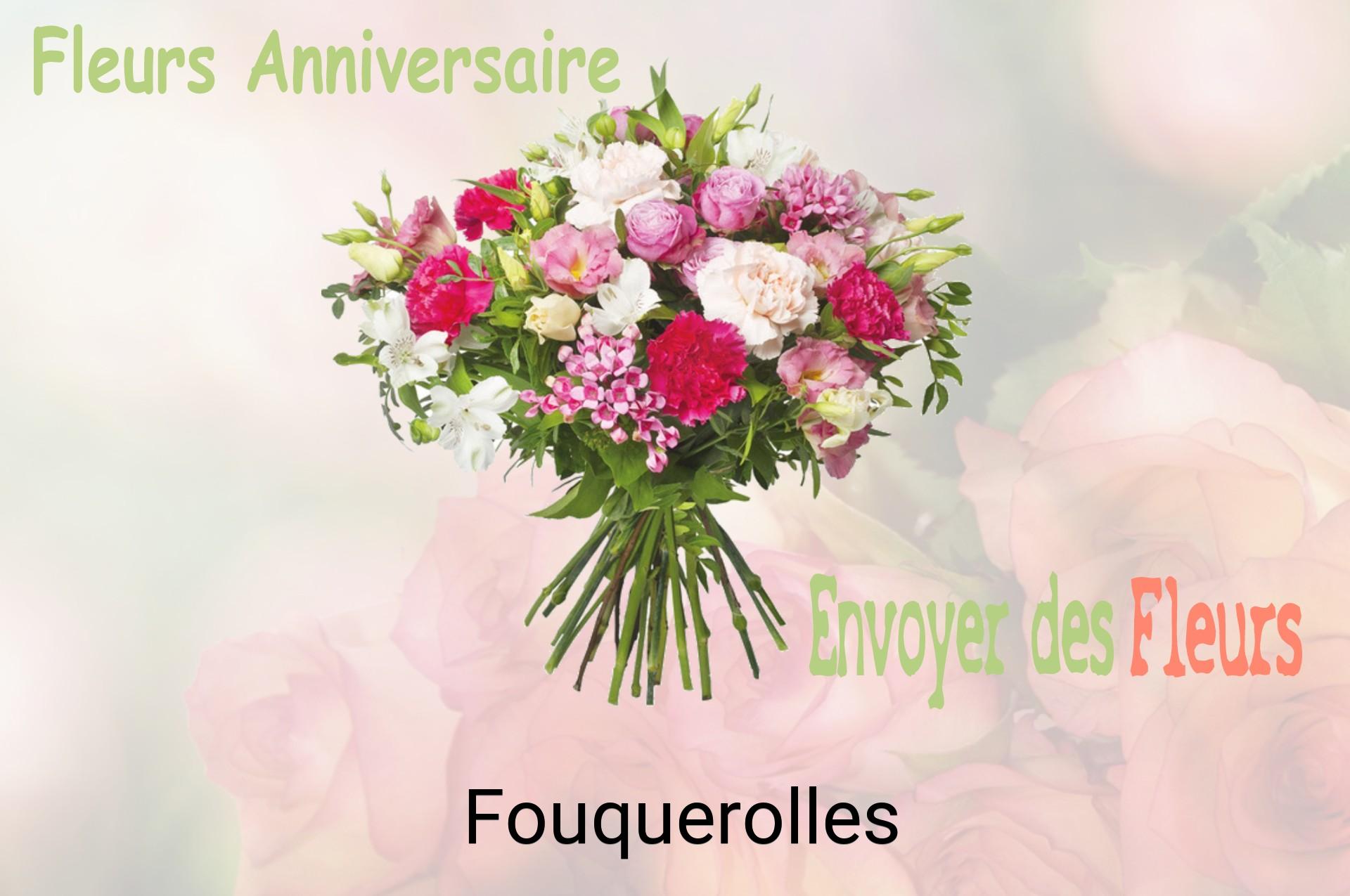 Bouquet de fleurs d’anniversaire livré à Fouquerolles